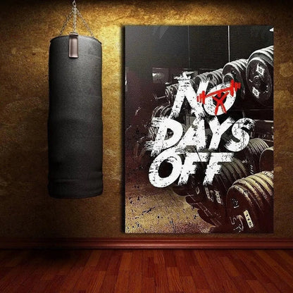 No Days Off: 'Motivational Gym Quote' Canvas Print - Inspiring and Eye-Catching Addition to Your Home Gym